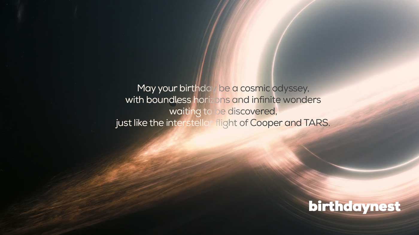 Interstellar Birthday Wishes