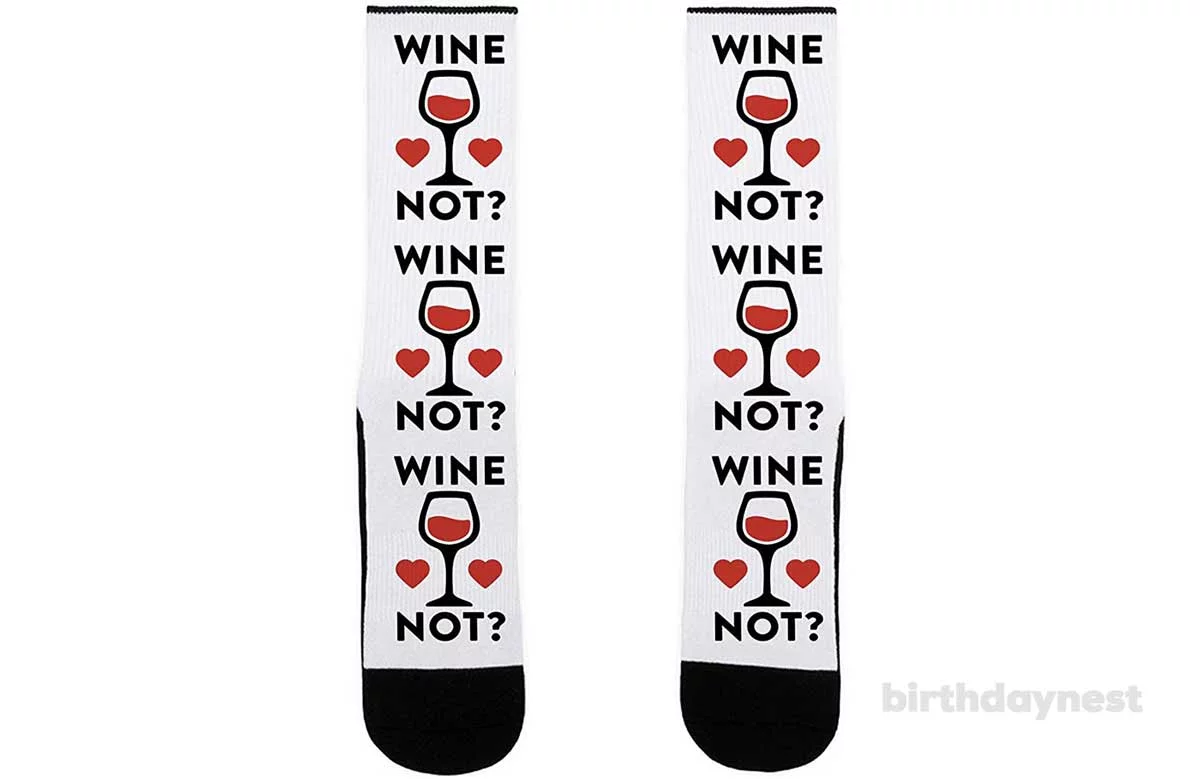Wine Not Socks Birthday Gift
